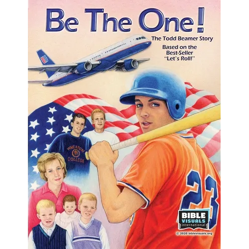 Be the One!: The Todd Beamer Story