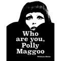 William Klein: Who Are You, Polly Maggoo?
