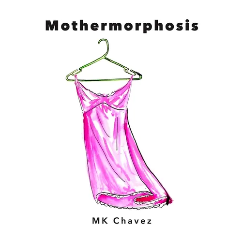 Mothermorphosis