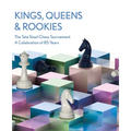 Kings, Queens & Rookies: The Tata Steel Chess Tournament - A Celebration of 85 Years