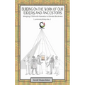 Building on The Work of Our Elders and Ancestors: Merging STEM and Kawaida to Elevate Blackness (...and everything else...):: Improving Our Standing a