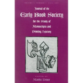 Journal of the Early Book Society Vol 1: For the Study of Manuscripts and Printing History