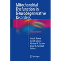 Mitochondrial Dysfunction in Neurodegenerative Disorders