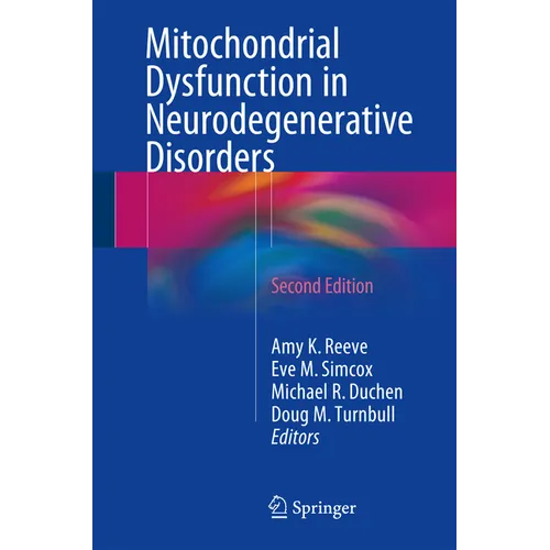 Mitochondrial Dysfunction in Neurodegenerative Disorders