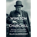 Winston Churchill, A Biography: Defiance and Leadership in History's Darkest Hour