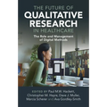 The Future of Qualitative Research in Healthcare