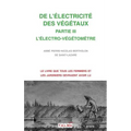 de l'Electricite Des Vegetaux - Partie III l'Electro-Vegetometre