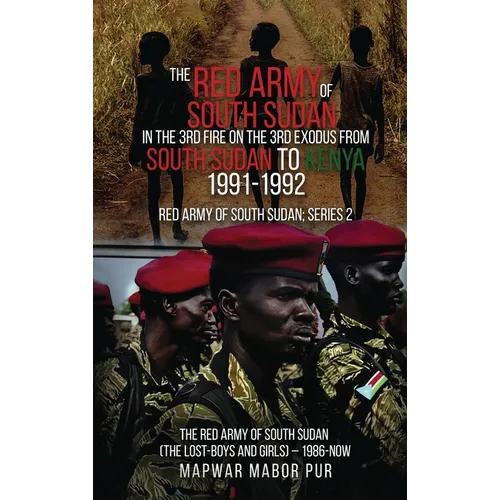 The Red Army of South Sudan: Series 2