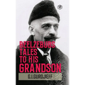 Beelzebub's Tales to His Grandson: All and Everything (Hardcover Library Edition)