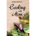 Cooking with Mom