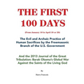 The First 100 Days: The evil practice of human sacrifices