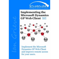 Implementing the Microsoft Dynamics GP Web Client (Second Edition)