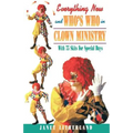 Everything New and Who's Who in Clown Ministry