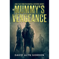 The Mummy's Vengeance: A Mystery Horror Fiction Novella