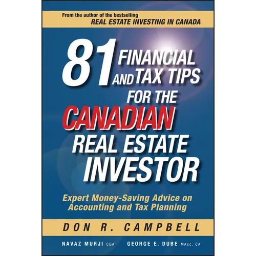 81 Financial and Tax Tips for the Canadian Real Estate Investor
