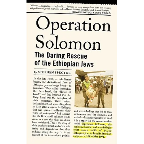 Operation Solomon: The Daring Rescue of the Ethiopian Jews