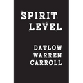 Spirit Level: Strange Tools and Story