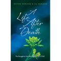 A Life After Death: The Struggle to Live After the Loss of a Child