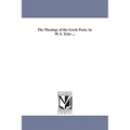 The Theology of the Greek Poets. by W. S. Tyler ...