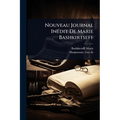 Nouveau Journal InÃ(c)dit De Marie Bashkirtseff