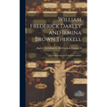 William Frederick Darley and Jemina Brown Thirkell: Their Ancestors and Their Descendants