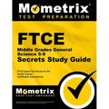 FTCE Middle Grades General Science 5-9 Secrets Study Guide: FTCE Test Review for the Florida Teacher Certification Examinations