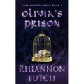 Olivia's Prison