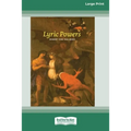 Lyric Powers (16pt Large Print Edition)
