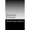 Extraña Ciudad