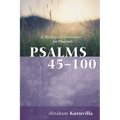 Psalms 45-100: A Theological Commentary for Preachers