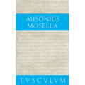 Mosella / Der Briefwechsel Mit Paulinus / Bissula: Lateinisch - Deutsch