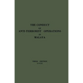 The Conduct of Anti-Terrorist Operations in Malaya