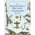 The Young Sea Officer's Sheet Anchor: Or a Key to the Leading of Rigging and to Practical Seamanship