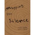 Cecilia Vicuña & James O'Hern: Mapping the Silence