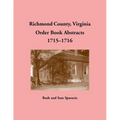 Richmond County, Virginia Order Book Abstracts 1715-1716