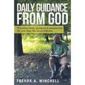Daily Guidance from God: Providing Godly Guidance & Perspective for Your Daily Life Circumstances.