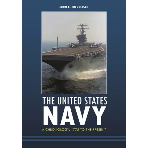 The United States Navy: A Chronology, 1775 to the Present