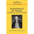 Footprints of Travel: Journeying in Many Lands
