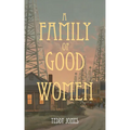 A Family of Good Women