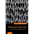Personalized Law: Different Rules for Different People