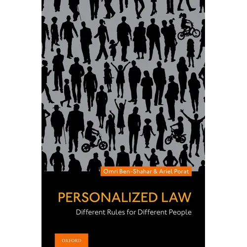 Personalized Law: Different Rules for Different People