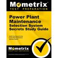 Power Plant Maintenance Selection System Secrets Study Guide: Mass Test Review for the Power Plant Maintenance Selection System
