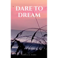 Dare to Dream