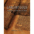 GARGANTUOUS Nephilim and the Men of Shem: Giant Lie and Giant Truth Concerning The Book of Giants