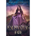 Enchanting Fate: Fairy Tales of Gallia Book One