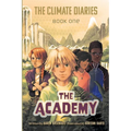 The Climate Diaries: Book One- The Academy