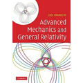 Advanced Mechanics and General Relativity