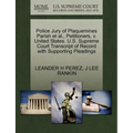 Police Jury of Plaquemines Parish et al., Petitioners, V. United States. U.S. Supreme Court Transcript of Record with Supporting Pleadings