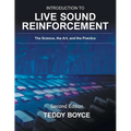 Introduction to Live Sound Reinforcement: The Science, the Art, and the Practice