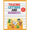 Tracing Letters and Numbers: kindergarten writing paper with lines for abc 123 kids, A great teaching tool for preschools ages 3-5(8.5x11 in) 100 p